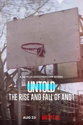 Untold: The Rise and Fall of AND1 постер
