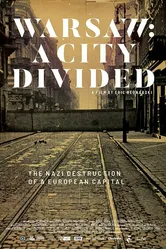 Warsaw: A City Divided постер