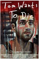Tom Wants to Die постер