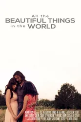 All the Beautiful Things in the World постер