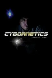 Cybornetics: Urban Cyborg постер