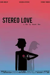Стерео любовь 2013 постер