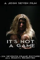 It's Not a Game 2014 постер