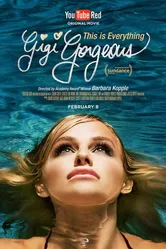 This Is Everything: Gigi Gorgeous постер