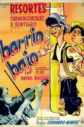 Barrio bajo постер