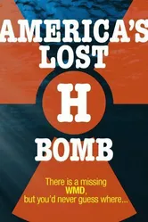 America's Lost H-Bomb постер