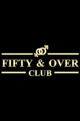 Fifty & Over Club постер