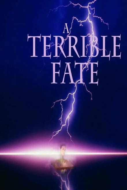 Постер A Terrible Fate