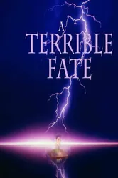 A Terrible Fate постер