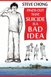 Steve Chong Finds Out That Suicide Is a Bad Idea постер