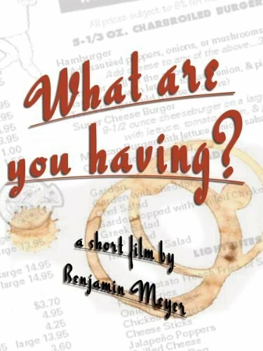 Постер What Are You Having?