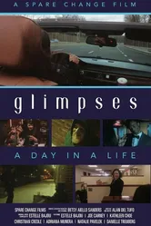 Glimpses - A day in a life постер