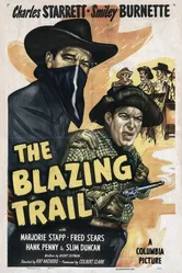 The Blazing Trail 1949 постер