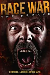 Race War: The Remake постер