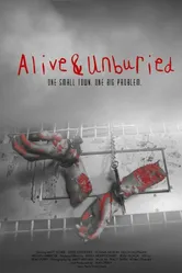 Alive & Unburied постер