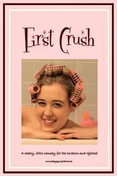 First Crush 2013 постер