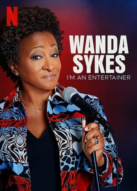 Постер Wanda Sykes: I'm an Entertainer