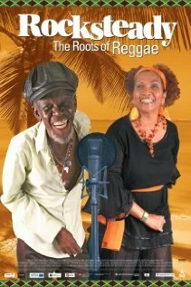 Постер Rocksteady: The Roots of Reggae