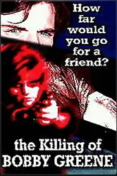 The Killing of Bobby Greene постер