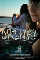 Drink! постер