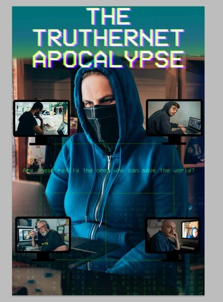 Постер The TrutherNet Apocalypse