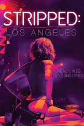 Stripped: Los Angeles постер