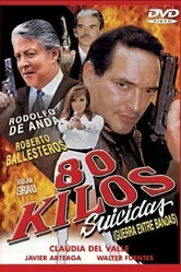 80 kilos suicidas постер