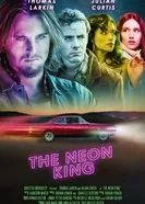 The Neon King постер