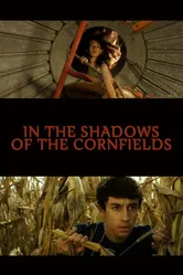 In the Shadows of the Cornfields постер