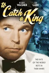 To Catch a King постер