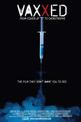 Vaxxed: From Cover-Up to Catastrophe постер