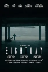 E I G H T D A Y постер