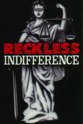 Reckless Indifference постер