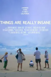 Things Are Really Insane постер