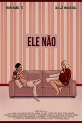 Ele Não постер