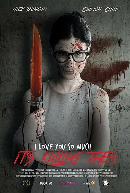 Постер I Love You So Much It's Killing Them