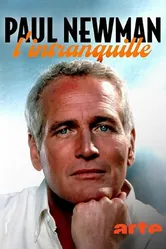 Paul Newman, l'intranquille постер