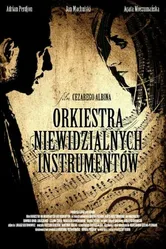 Невидимый оркестр инструментов 2010 постер