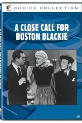 A Close Call for Boston Blackie постер