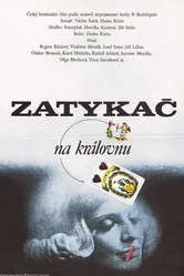 Zatykac na kralovnu постер
