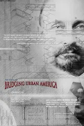 Bridging Urban America: The Story of Ralph Modjeski постер