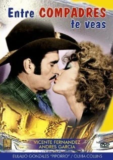 Постер Entre compadres te veas
