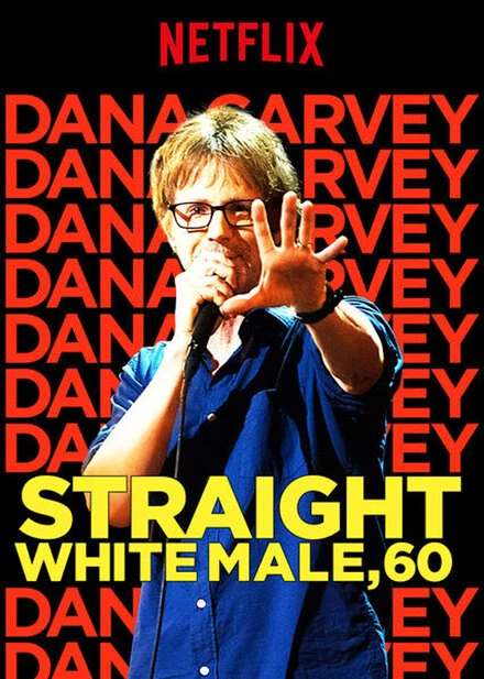 Постер Dana Carvey: Straight White Male, 60