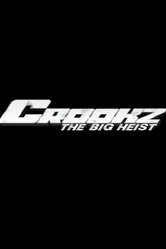 Crookz: The Big Heist постер