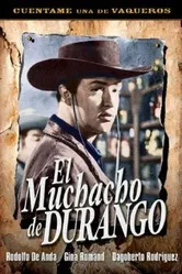 El muchacho de Durango постер