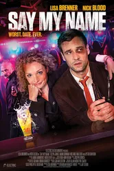 Say My Name 2018 постер