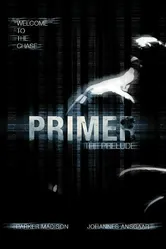 Primer: The Prelude постер