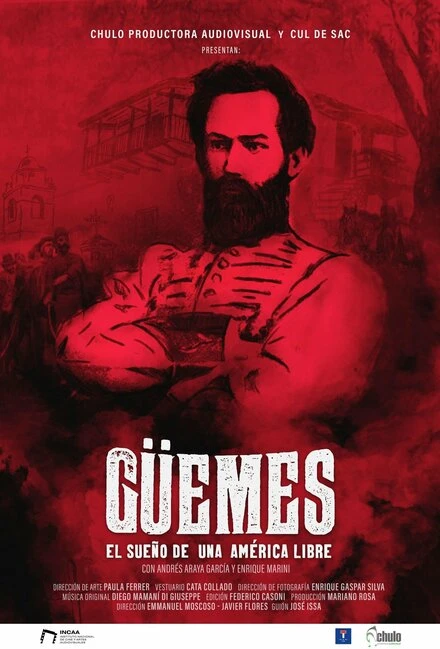 Постер Güemes, el sueño de una América libre