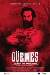 Güemes, el sueño de una América libre постер