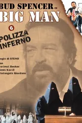 Big Man: Polizza inferno постер